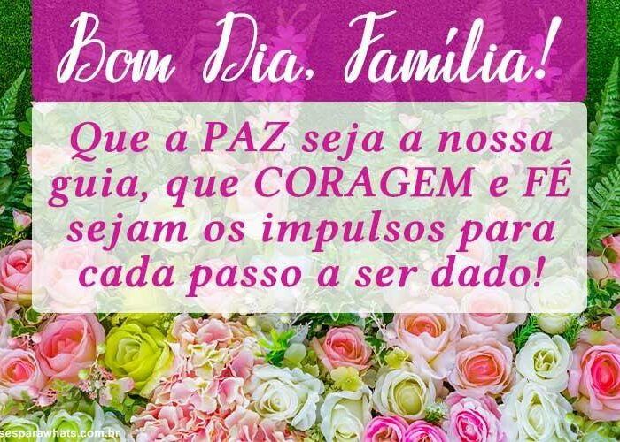 Mensagens de bom dia para família para Facebook e WhatsApp