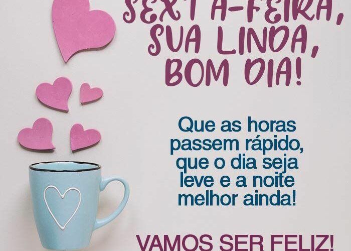 Mensagens de bom dia sexta feira para Facebook e WhatsApp