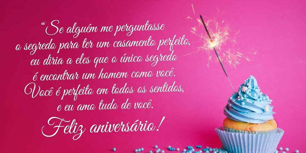 Mensagens e frases de Aniversario para marido para Facebook e WhatsApp