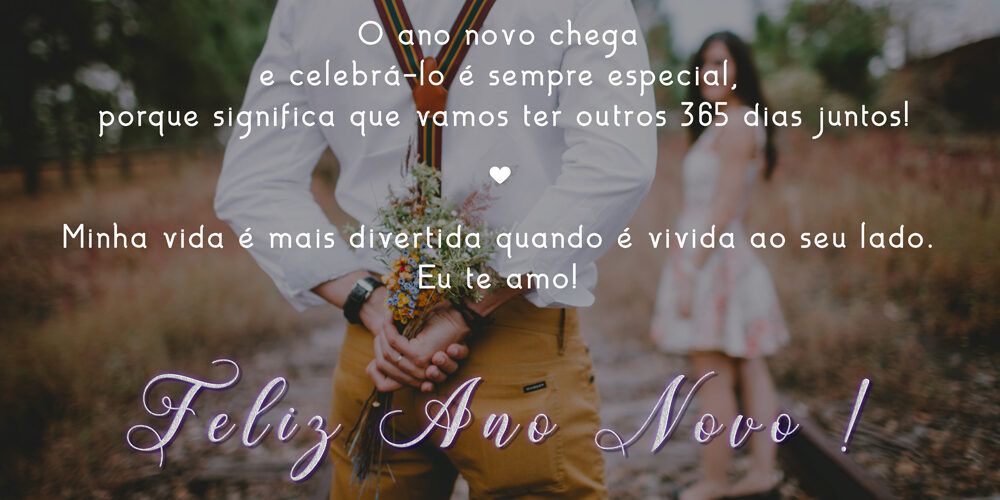 Mensagens de ano novo para namorado para Facebook e WhatsApp