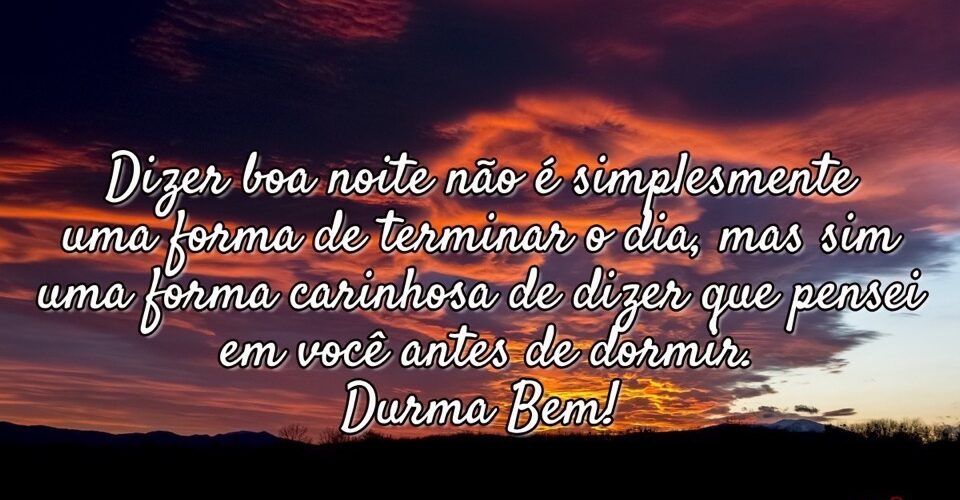 Mensagens de boa noite para uma pessoa especial para Facebook e WhatsApp